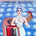 DIXIE CHICKEN / LITTLE FEAT (ディキシー・チキン／リトル・フィート)